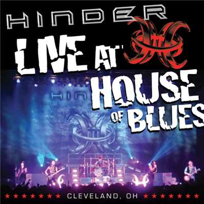 アルバム/Live at House Of Blues -- Cleveland, OH/ヒンダー