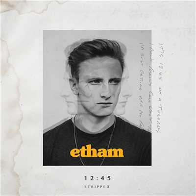 シングル/12:45 (Stripped)/Etham