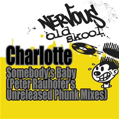 アルバム/Somebody's Baby - Peter Rauhofer's Unreleased Phunk Mixes/Charlotte