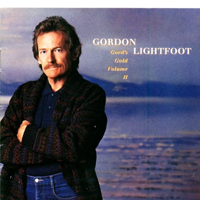 アルバム/Gord's Gold, Vol. II/ゴードン・ライトフット