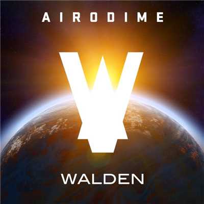 シングル/Airodime/Walden