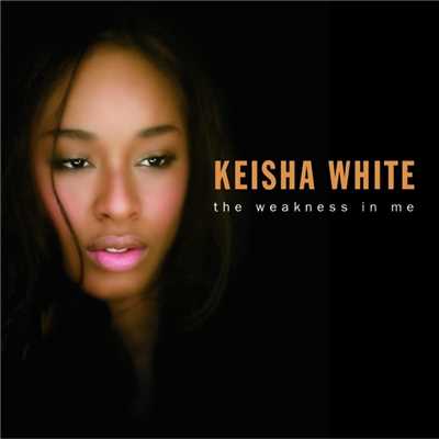 アルバム/The Weakness In Me (DMD)/Keisha White