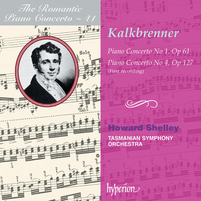 アルバム/Kalkbrenner: Piano Concertos Nos. 1 & 4 (Hyperion Romantic Piano Concerto 41)/ハワード・シェリー／Tasmanian Symphony Orchestra