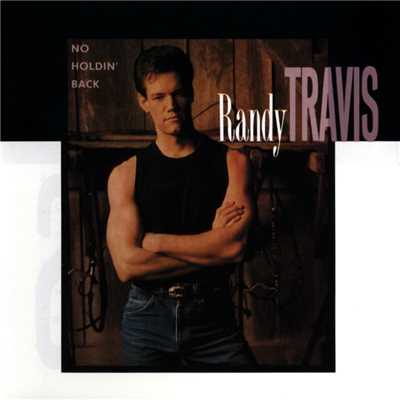 アルバム/No Holdin' Back/Randy Travis