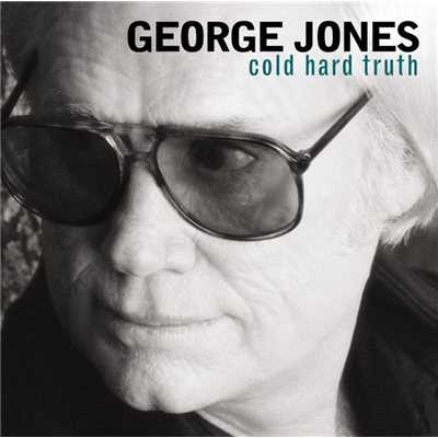アルバム/Cold Hard Truth/George Jones