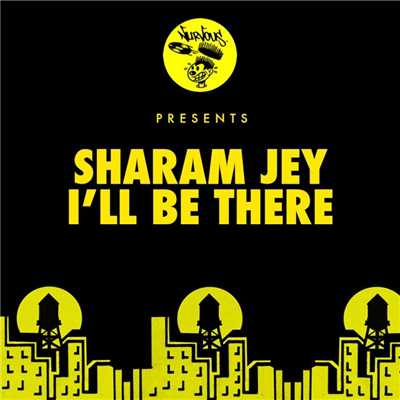シングル/I'll Be There (Dub Mix)/Sharam Jey