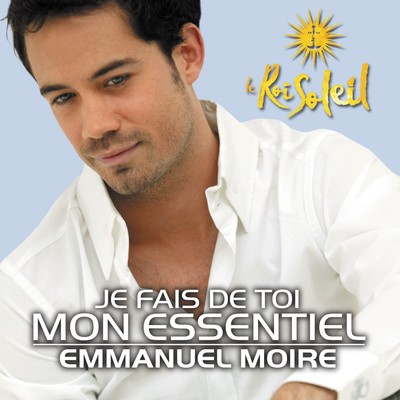 アルバム/Je fais de toi mon essentiel/Le Roi Soleil