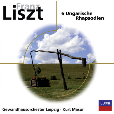 Liszt: ハンガリー狂詩曲 第3番 ニ長調 S.359の3/ライプツィヒ・ゲヴァントハウス管弦楽団／クルト・マズア