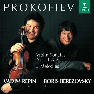 アルバム/Prokofiev : Violin Sonatas 1, 2 & 5 Melodies/Vadim Repin & Boris Berezovsky