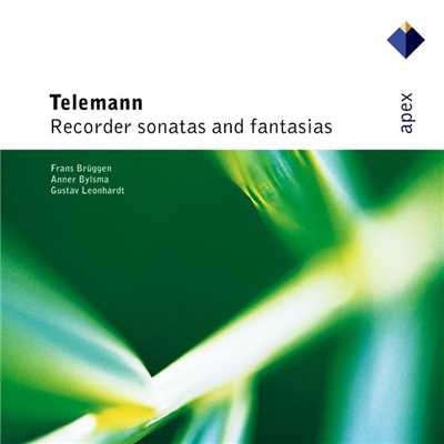 アルバム/Telemann: Recorder Sonatas & Fantasias/Frans Bruggen, Anner Bylsma & Gustav Leonhardt