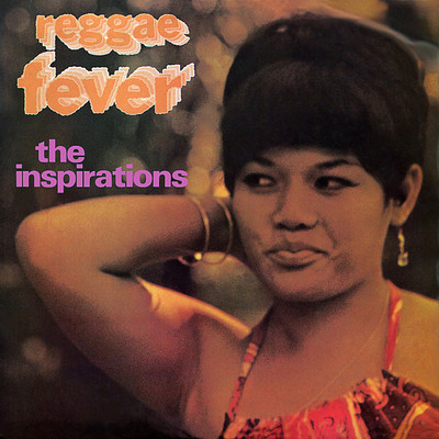 アルバム/Reggae Fever (Expanded Version)/The Inspirations