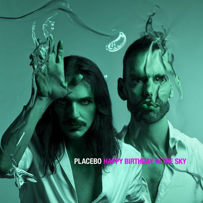 シングル/Happy Birthday In The Sky/Placebo