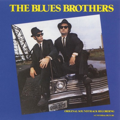 アルバム/The Blues Brothers Original Motion Picture Soundtrack/The Blues Brothers