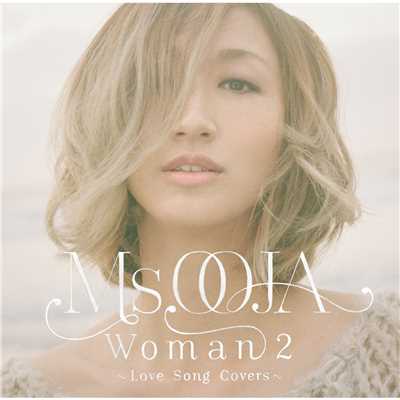 アルバム/WOMAN 2 ～Love Song Covers～/Ms.OOJA