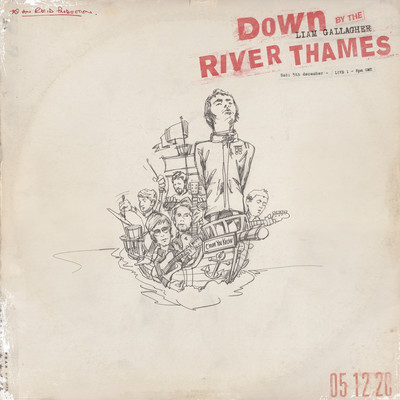 アルバム/Down By The River Thames (Live)/Liam Gallagher