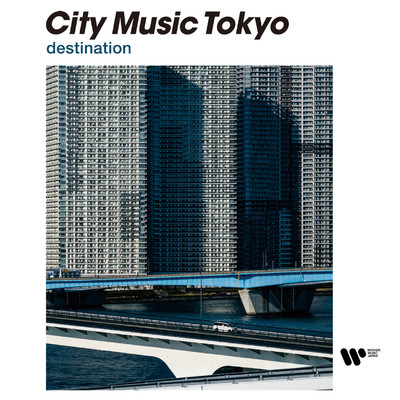 アルバム/City Music Tokyo destination/Various Artists