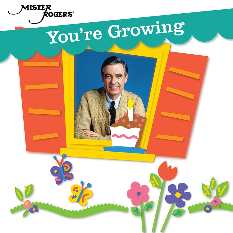 Happy Birthday Happy Birthday Mister Rogers 収録アルバム You Re Growing 試聴 音楽ダウンロード Mysound