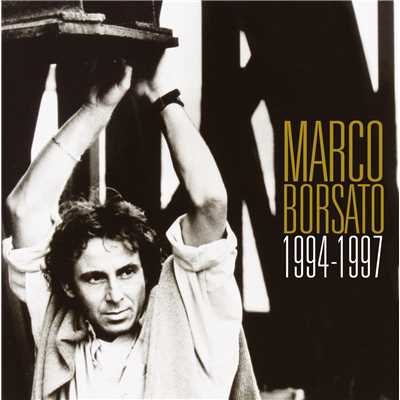Marco Borsato 1994 - 1997/Marco Borsato
