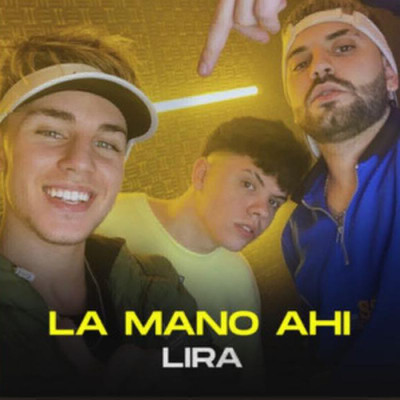 シングル/La Mano Ahi/Lira