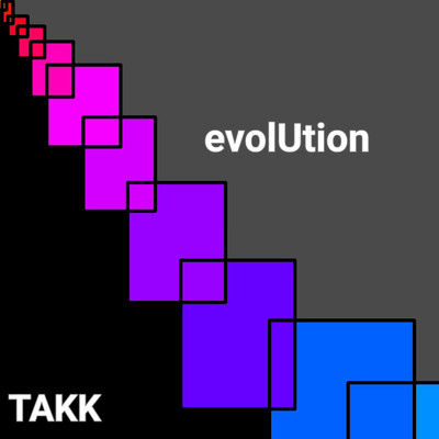 evolUtion/TAKK