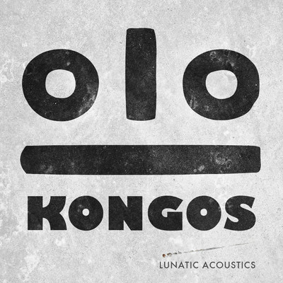 アルバム/Lunatic Acoustics/KONGOS