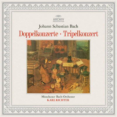 Bach: Concerto BWV 1055R, Double Concertos BWV 1043, 1060, 1060R, Triple Concerto BWV 1064R/ミュンヘン・バッハ管弦楽団／カール・リヒター