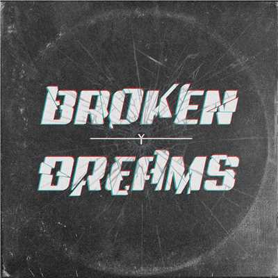 シングル/Broken Dreams/Youngs Teflon