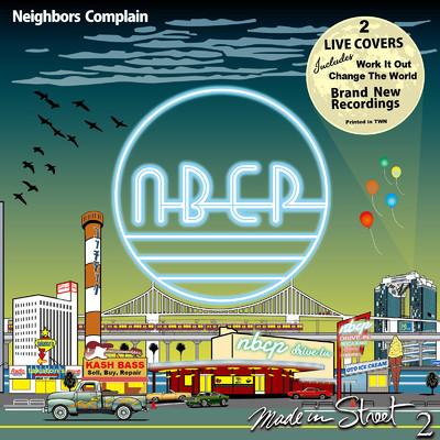 アルバム/Made in Street 2 (Live Covers)/Neighbors Complain