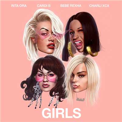 Girls (feat. Cardi B, Bebe Rexha & Charli XCX)/RITA ORA