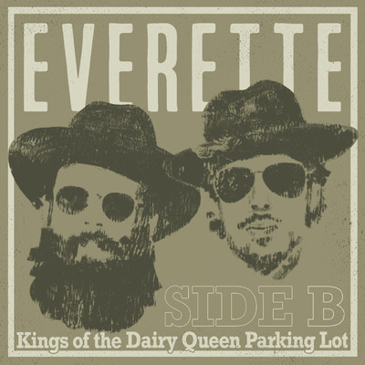 アルバム/Kings of the Dairy Queen Parking Lot - Side B/Everette