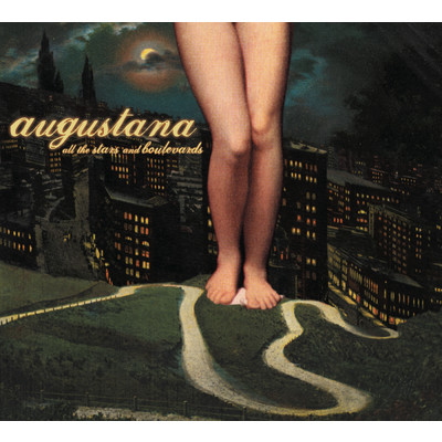 アルバム/All The Stars and Boulevards/Augustana