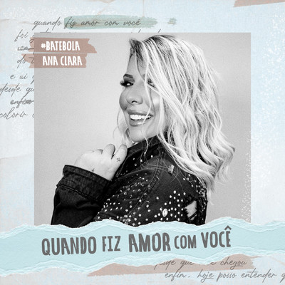 シングル/Quando Fiz Amor Com Voce/Ana Clara