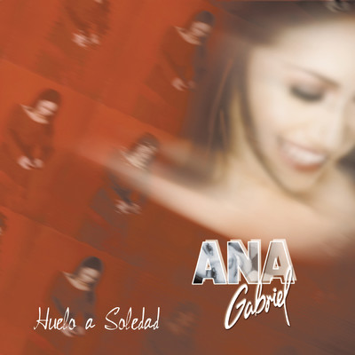 アルバム/Huelo a Soledad/Ana Gabriel