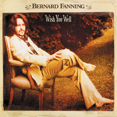 アルバム/Wish You Well/Bernard Fanning