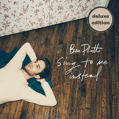 アルバム/Sing To Me Instead (Deluxe)/Ben Platt