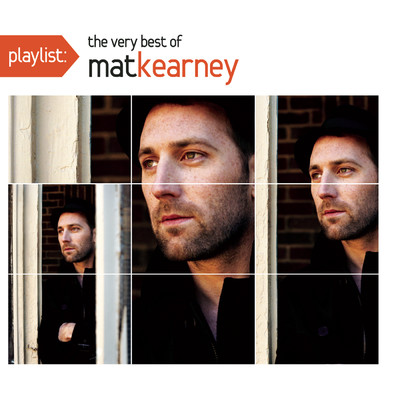 アルバム/Playlist: The Very Best Of Mat Kearney/Mat Kearney