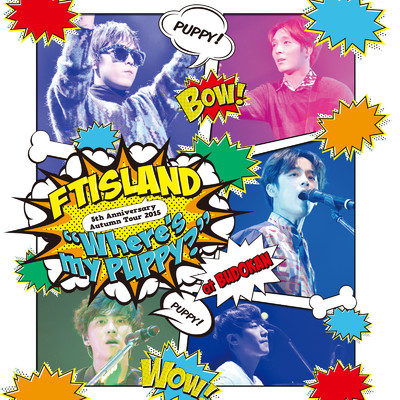 シングル/Primavera (Live-2015 Autumn Tour -Where's my PUPPY？-@Nippon Budokan, Tokyo)/FTISLAND