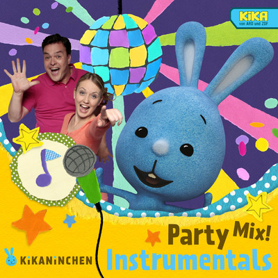 アルバム/Kikaninchen Party Mix！ (Instrumentals)/Kikaninchen／Anni／Christian