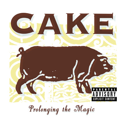 アルバム/Prolonging the Magic/CAKE