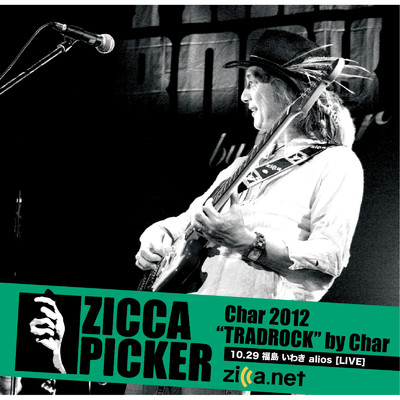 アルバム/ZICCA PICKER 2012 vol.9 [福島]/Char