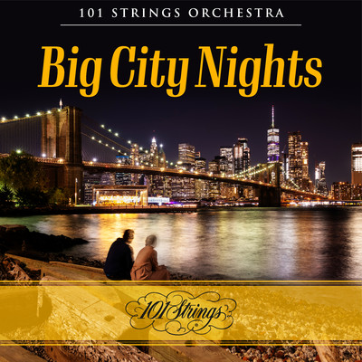 New York, New York/101 Strings Orchestra