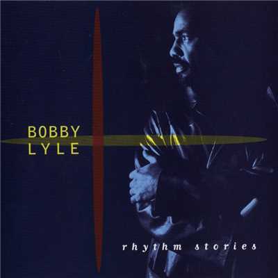 アルバム/Rhythm Stories/Bobby Lyle