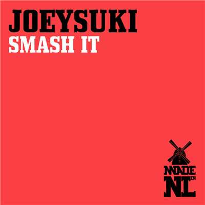 シングル/Smash It (Jquintel Mix)/JOEYSUKI