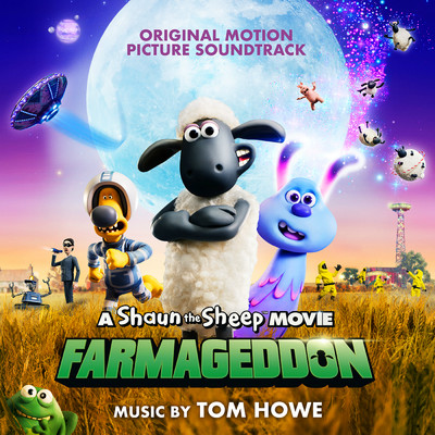 A Shaun the Sheep Movie: Farmageddon (Original Motion Picture Soundtrack)/Various Artists