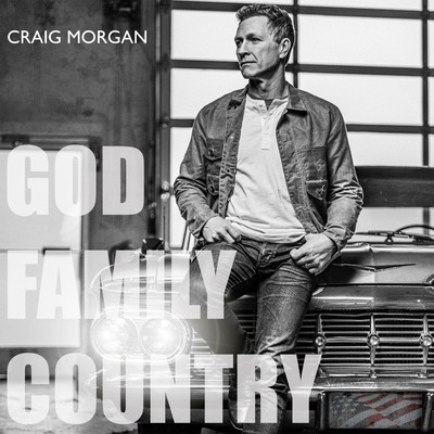 アルバム/God, Family, Country/Craig Morgan
