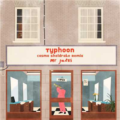 シングル/Typhoon (Cosmo Sheldrake Remix)/ミスター・ジュークス