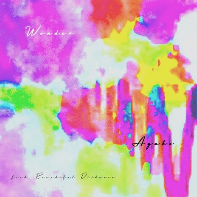 シングル/Wonder (feat. Beautiful Distance)/Ayako