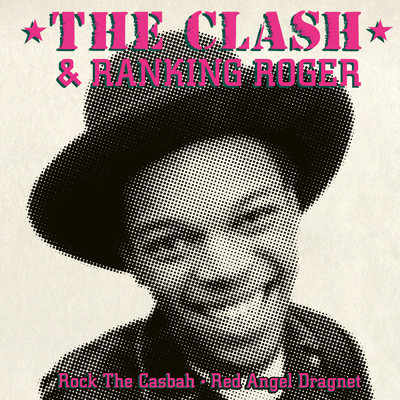 シングル/Red Angel Dragnet (Ranking Roger)/ザ・クラッシュ