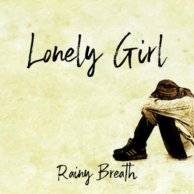 シングル/Lonely Girl/Rainy Breath