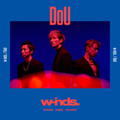 DoU (Instrumental)/w-inds.